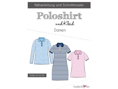 Papier-Schnittmuster Fadenkäfer - Poloshirt und Kleid - Damen
